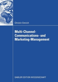 Cover image: Multi-Channel-Communications- und Marketing-Management 9783834908551