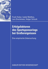 Cover image: Erfolgsfaktoren des Sportsponsorings bei Großereignissen 9783834908896