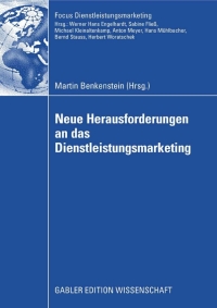表紙画像: Neue Herausforderungen an das Dienstleistungsmarketing 1st edition 9783834908919