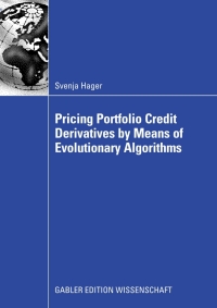 Cover image: Pricing Portfolio Credit Derivatives by Means of Evolutionary Algorithms 9783834909152