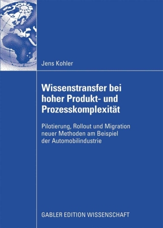 Cover image: Wissenstransfer bei hoher Produkt- und Prozesskomplexität 9783834909237