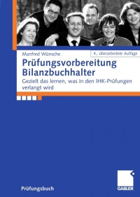 Omslagafbeelding: Prüfungsvorbereitung Bilanzbuchhalter 4th edition 9783834910202