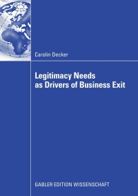 Cover image: Legitimacy Needs as Drivers of Business Exit 9783834909367