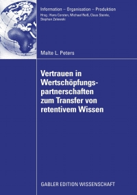 صورة الغلاف: Vertrauen in Wertschöpfungspartnerschaften zum Transfer von retentivem Wissen 9783834909633