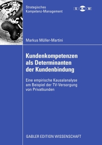 Cover image: Kundenkompetenzen als Determinanten der Kundenbindung 9783834909954