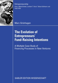 Cover image: The Evolution of Entrepreneurs` Fund-Raising Intentions 9783834910714