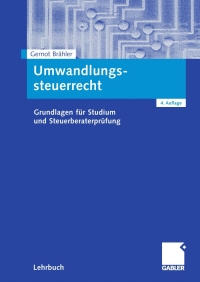 Cover image: Umwandlungssteuerrecht 4th edition 9783834905710