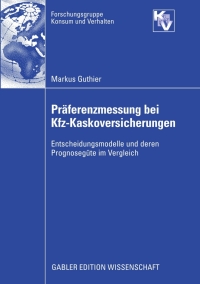 Immagine di copertina: Präferenzmessung bei Kfz-Kaskoversicherungen 9783834910967