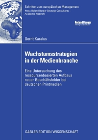 Cover image: Wachstumsstrategien in der Medienbranche 9783834910141