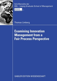 Cover image: Examining Innovation Management from a Fair Process Perspective 9783834910707