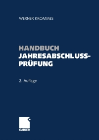 Imagen de portada: Handbuch Jahresabschlussprüfung 2nd edition 9783834904812