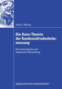 Cover image: Die Kano-Theorie der Kundenzufriedenheitsmessung 9783834912190