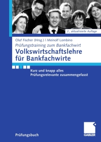Omslagafbeelding: Volkwirtschaftslehre für Bankfachwirte 2nd edition 9783834911933