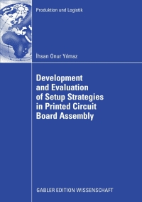 Cover image: Development and Evaluation of Setup Strategies in Printed Circuit Board Assembly 9783834912008