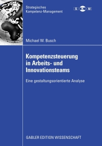 Cover image: Kompetenzsteuerung in Arbeits- und Innovationsteams 9783834912176