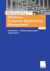 Imagen de portada: Effektives Customer Relationship Management 4th edition 9783834904157