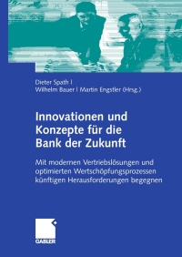 Cover image: Innovationen und Konzepte für die Bank der Zukunft 1st edition 9783834909435