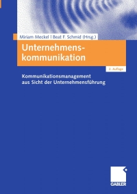 صورة الغلاف: Unternehmenskommunikation 2nd edition 9783834909732