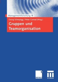 Cover image: Gruppen und Teamorganisation 1st edition 9783834910486