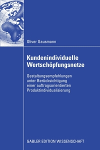 Imagen de portada: Kundenindividuelle Wertschöpfungsnetze 9783834913395