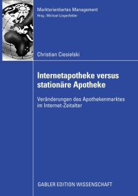 Cover image: Internetapotheke versus stationäre Apotheke 9783834913128
