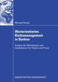 Cover image: Wertorientiertes Risikomanagement in Banken 9783834913951