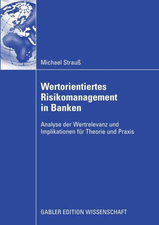 Titelbild: Wertorientiertes Risikomanagement in Banken 9783834913951