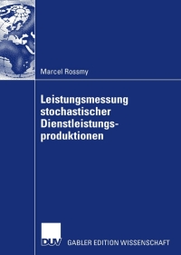 Cover image: Leistungsmessung stochastischer Dienstleistungsproduktionen 9783835008618