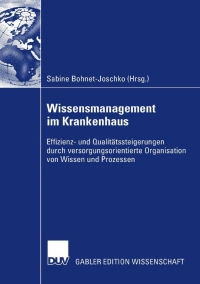 Cover image: Wissensmanagement im Krankenhaus 1st edition 9783835008984