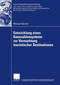 Cover image: Entwicklung eines Kennzahlensystems zur Vermarktung touristischer Destinationen 9783835008434