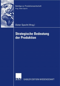 Titelbild: Strategische Bedeutung der Produktion 1st edition 9783835009325