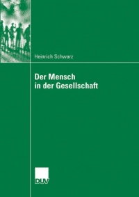 صورة الغلاف: Der Mensch in der Gesellschaft 9783835060951