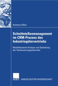 Imagen de portada: Schnittstellenmanagement im CRM-Prozess des Industriegütervertriebs 9783835009240