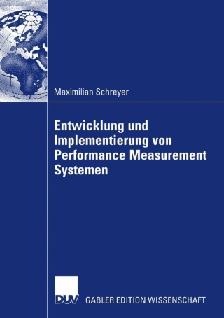 Cover image: Entwicklung und Implementierung von Performance Measurement Systemen 9783835009660