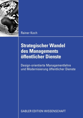 Cover image: Strategischer Wandel des Managements öffentlicher Dienste 9783835009493