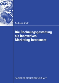 Imagen de portada: Die Rechnungsgestaltung als innovatives Marketing-Instrument 9783835009738