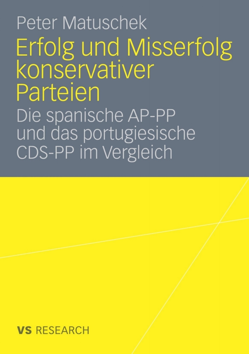 Erfolg und Misserfolg konservativer Parteien Die spanische AP-PP und das portugiesische CDS-PP im Vergleich