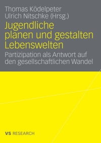 Titelbild: Jugendliche planen und gestalten Lebenswelten 1st edition 9783835070165