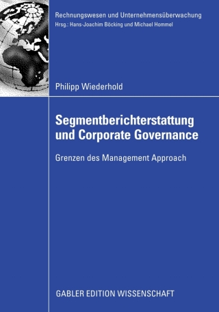صورة الغلاف: Segmentberichterstattung und Corporate Governance 9783835008991