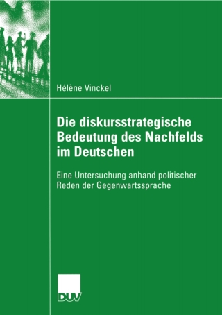 Cover image: Die diskursstrategische Bedeutung des Nachfelds im Deutschen 9783824446087