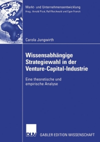 Imagen de portada: Wissensabhängige Strategiewahl in der Venture-Capital-Industrie 9783835002326