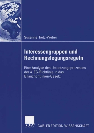 Cover image: Interessengruppen und Rechnungslegungsregeln 9783835002425