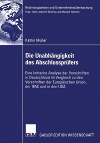 Cover image: Die Unabhängigkeit des Abschlussprüfers 9783835002548