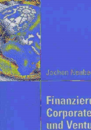Cover image: Finanzierung durch Corporate Venture Capital und Venture Capital 9783835002586