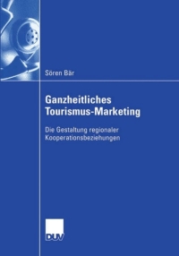 Cover image: Ganzheitliches Tourismus-Marketing 9783835002753