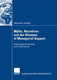 صورة الغلاف: Myths, Narratives and the Dilemma of Managerial Support 9783835002791