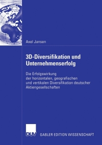 صورة الغلاف: 3D-Diversifikation und Unternehmenserfolg 9783835002944