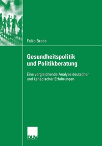 表紙画像: Gesundheitspolitik und Politikberatung 9783835060487