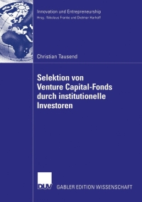 صورة الغلاف: Selektion von Venture Capital-Fonds durch institutionelle Investoren 9783835003576