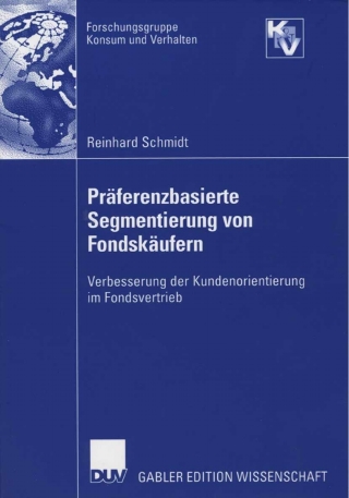 صورة الغلاف: Präferenzbasierte Segmentierung von Fondskäufern 9783835003583